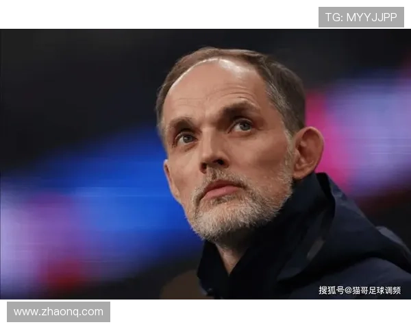 图赫尔考察英格兰球员表现 拉师傅精彩回归